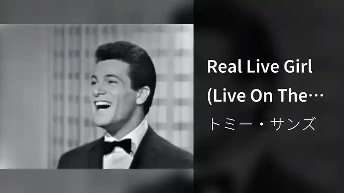 Real Live Girl (Live On The Ed Sullivan Show, November 17, 1963)