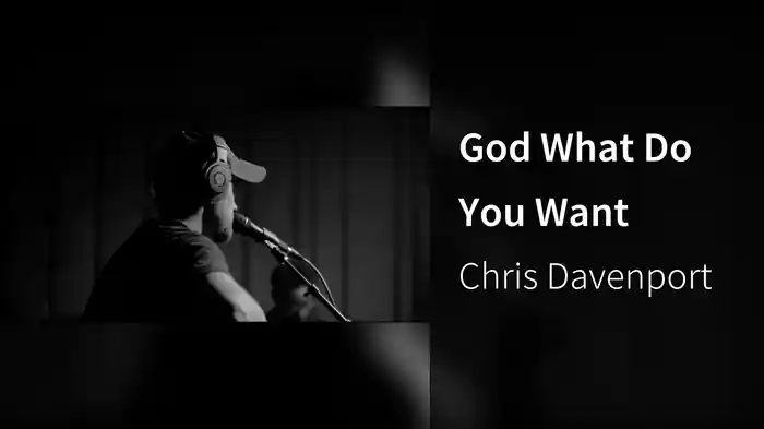 God What Do You Want