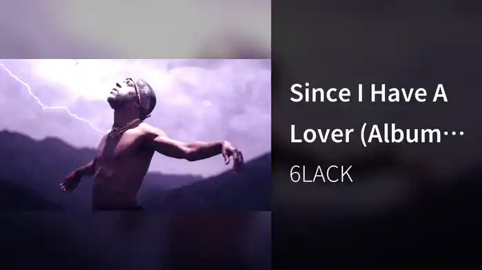 Since I Have A Lover (Album Trailer)