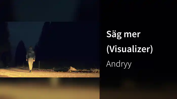 Säg mer (Visualizer)