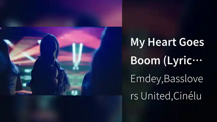 My Heart Goes Boom (Lyric Video)