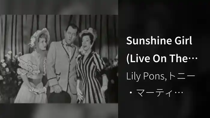 Sunshine Girl (Live On The Ed Sullivan Show, June 2, 1957)