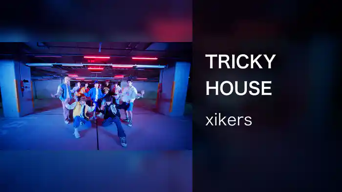 TRICKY HOUSE