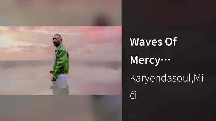 Waves Of Mercy (Visualizer)