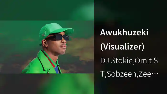 Awukhuzeki (Visualizer)