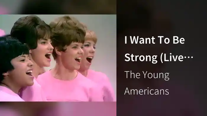 I Want To Be Strong (Live On The Ed Sullivan Show, April 23, 1967)