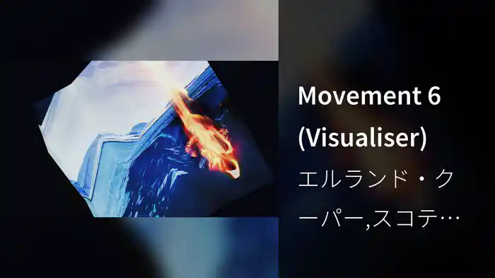 Movement 6 (Visualiser)