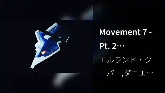 Movement 7 - Pt. 2 (Visualiser)