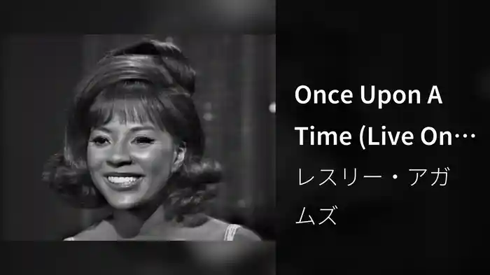 Once Upon A Time (Live On The Ed Sullivan Show, February 7, 1965)