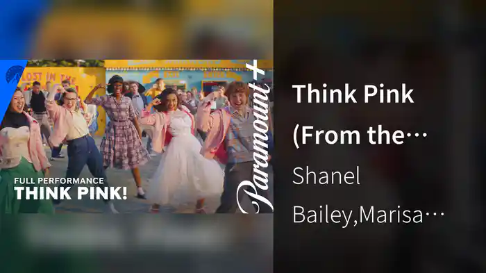 Think Pink (From the Paramount+ Series ‘Grease: Rise of the Pink Ladies' / Full Performance Video)