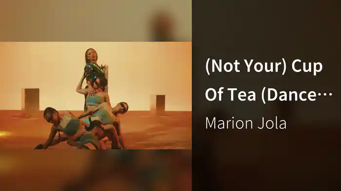 (Not Your) Cup Of Tea (Dance Performance)