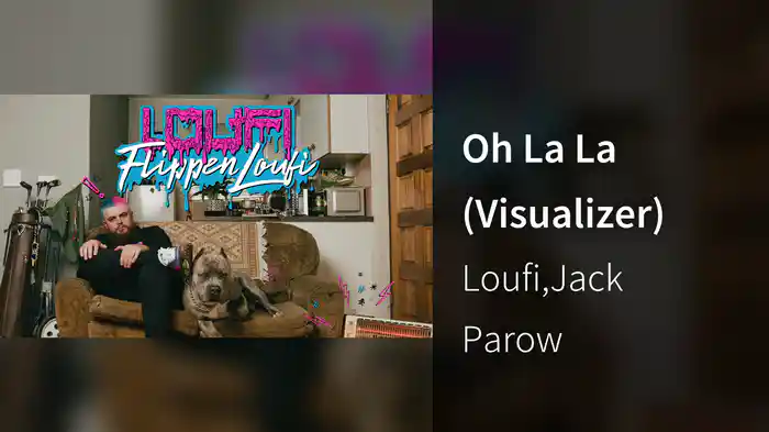 Oh La La (Visualizer)