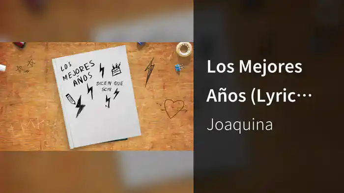 Los Mejores Años (Lyric Video)
