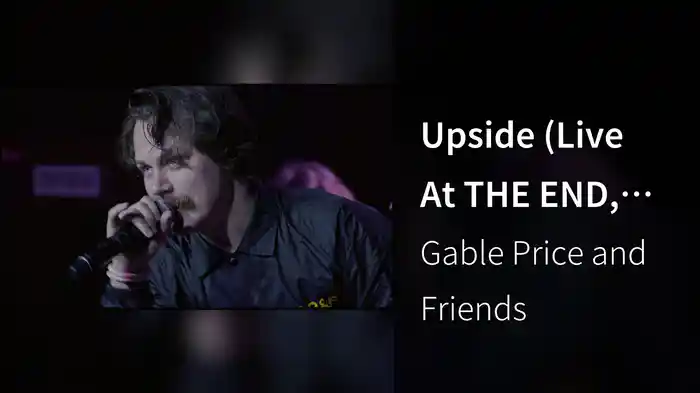 Upside (Live At THE END, Nashville, TN, 2023)