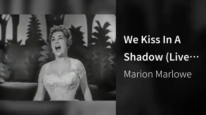 We Kiss In A Shadow (Live On The Ed Sullivan Show, October 21, 1956)