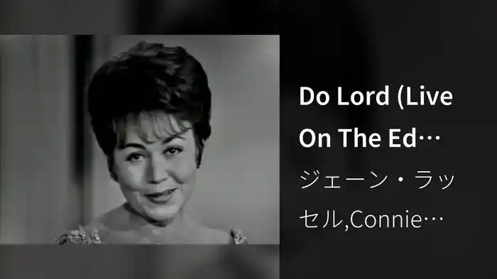 Do Lord (Live On The Ed Sullivan Show, November 10, 1963)