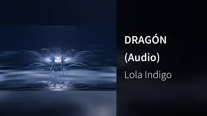 DRAGÓN (Audio)