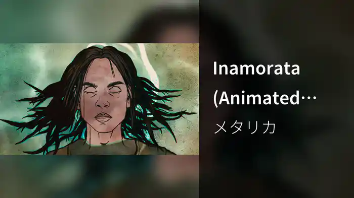 Inamorata (Animated Video)