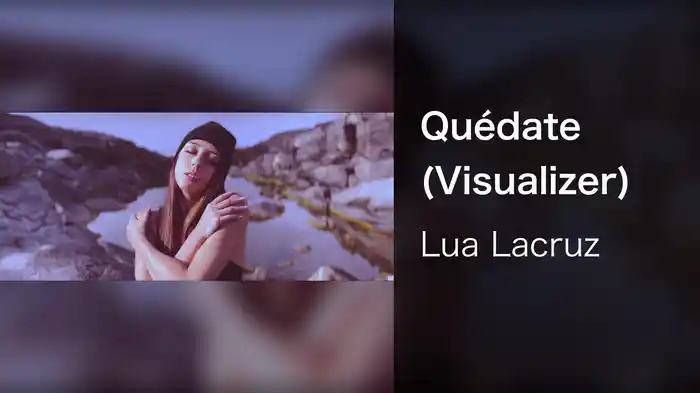 Quédate (Visualizer)