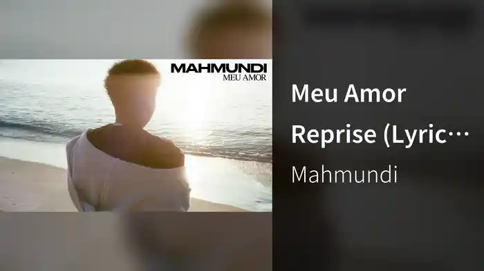 Meu Amor Reprise (Lyric Video)