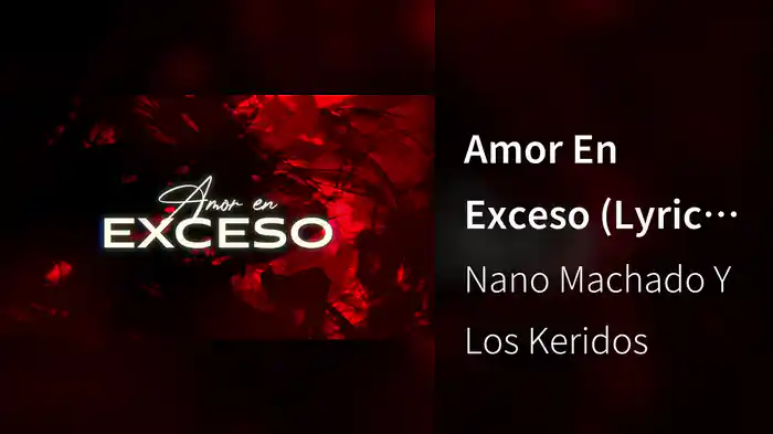 Amor En Exceso (Lyric Video)
