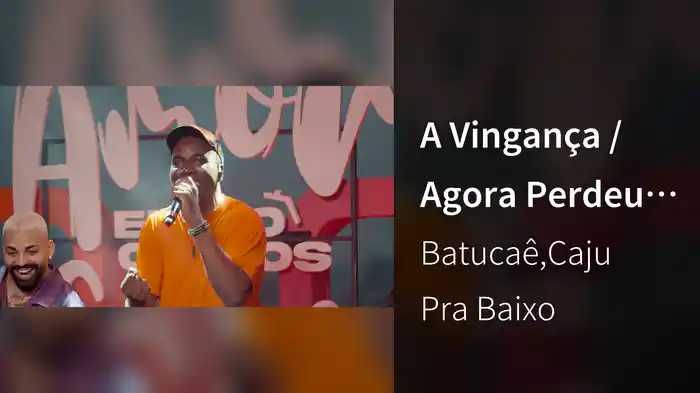 A Vingança / Agora Perdeu (Ao Vivo No Rio De Janeiro / 2023)