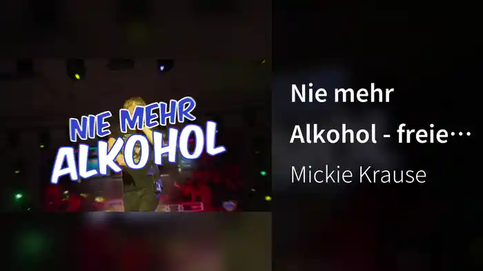Nie mehr Alkohol - freie Getränke (Lyric Video)
