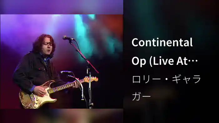 Continental Op (Live At The Cork Opera House, Ireland / 1987)