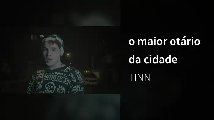 o maior otário da cidade