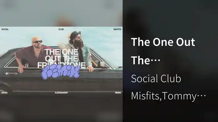 The One Out The Friendzone (Kevin Aleksander Remix / Audio)