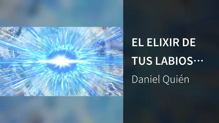 EL ELIXIR DE TUS LABIOS (Lyric Video)