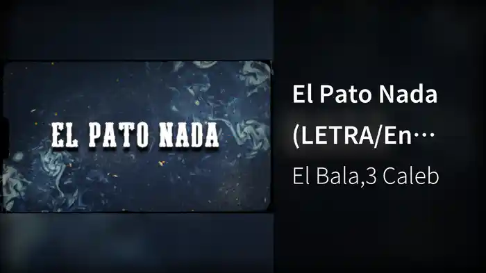 El Pato Nada (LETRA/En Vivo)