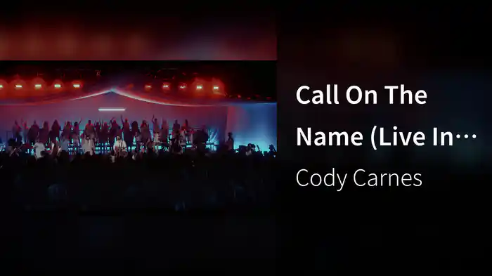 Call On The Name (Live In Nashville, TN, 2022)