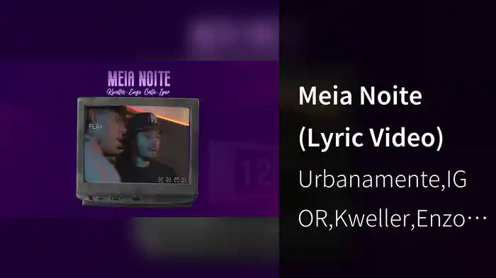 Meia Noite (Lyric Video)