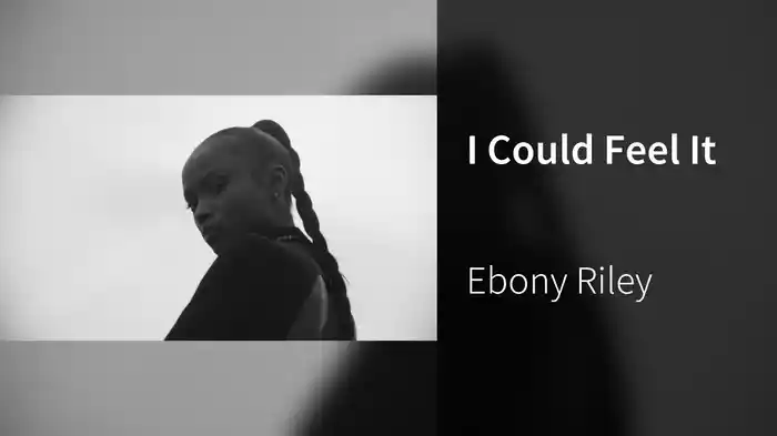 I Could Feel It