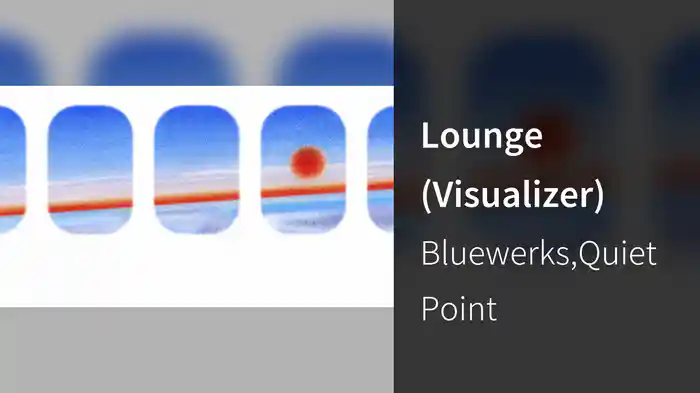 Lounge (Visualizer)