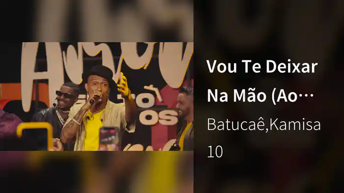 Vou Te Deixar Na Mão (Ao Vivo No Rio De Janeiro / 2023)