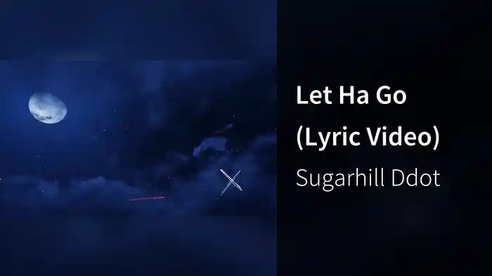 Let Ha Go (Lyric Video)