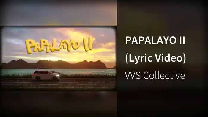 PAPALAYO II (Lyric Video)