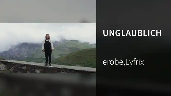 UNGLAUBLICH
