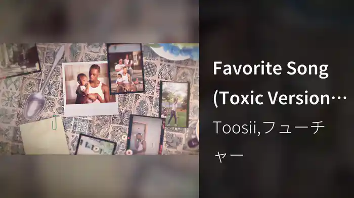 Favorite Song (Toxic Version / Lyric Video)