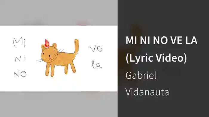 MI NI NO VE LA (Lyric Video)