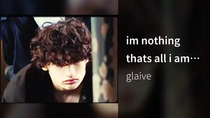 im nothing thats all i am (Lyric Video)
