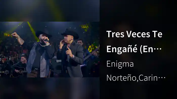 Tres Veces Te Engañé (En Vivo)