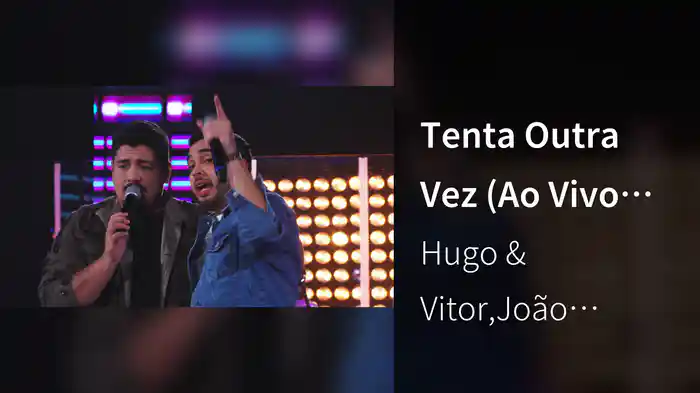 Tenta Outra Vez (Ao Vivo Em Goiânia / 2022)