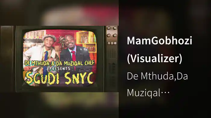 MamGobhozi (Visualizer)