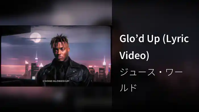 Glo’d Up (Lyric Video)
