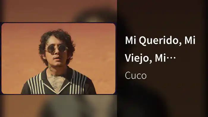 Mi Querido, Mi Viejo, Mi Amigo