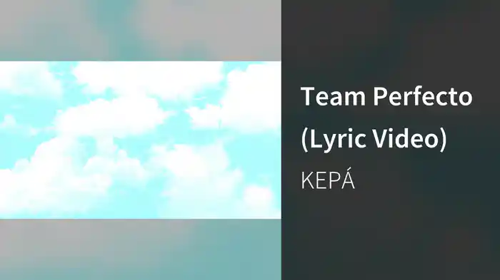 Team Perfecto (Lyric Video)