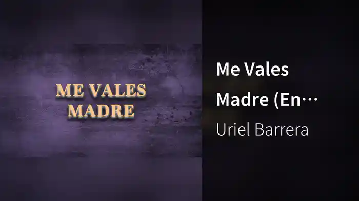 Me Vales Madre (En Vivo/LETRA)